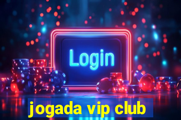 jogada vip club